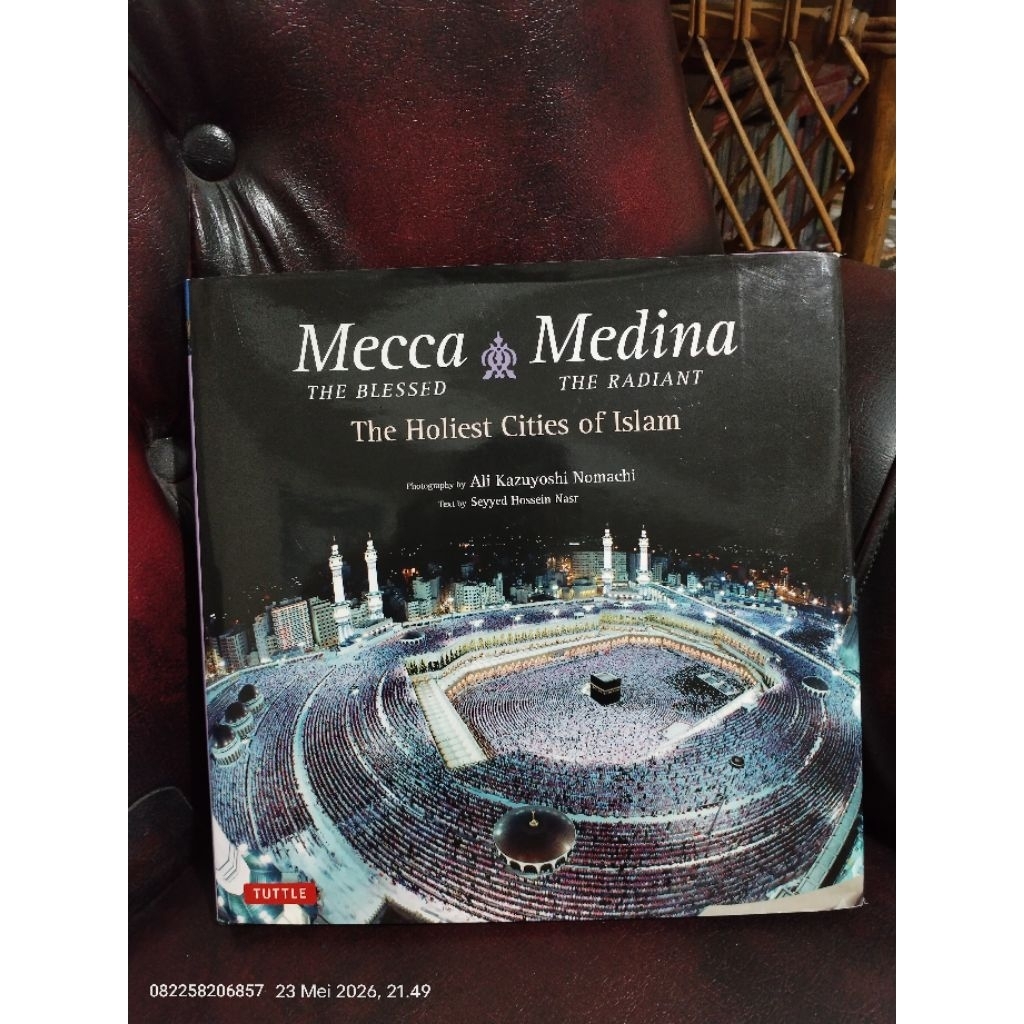 Mecca & Medina The Holiest Cities Of Islam Hard Cover Original - Sayyed Hossein Nasr