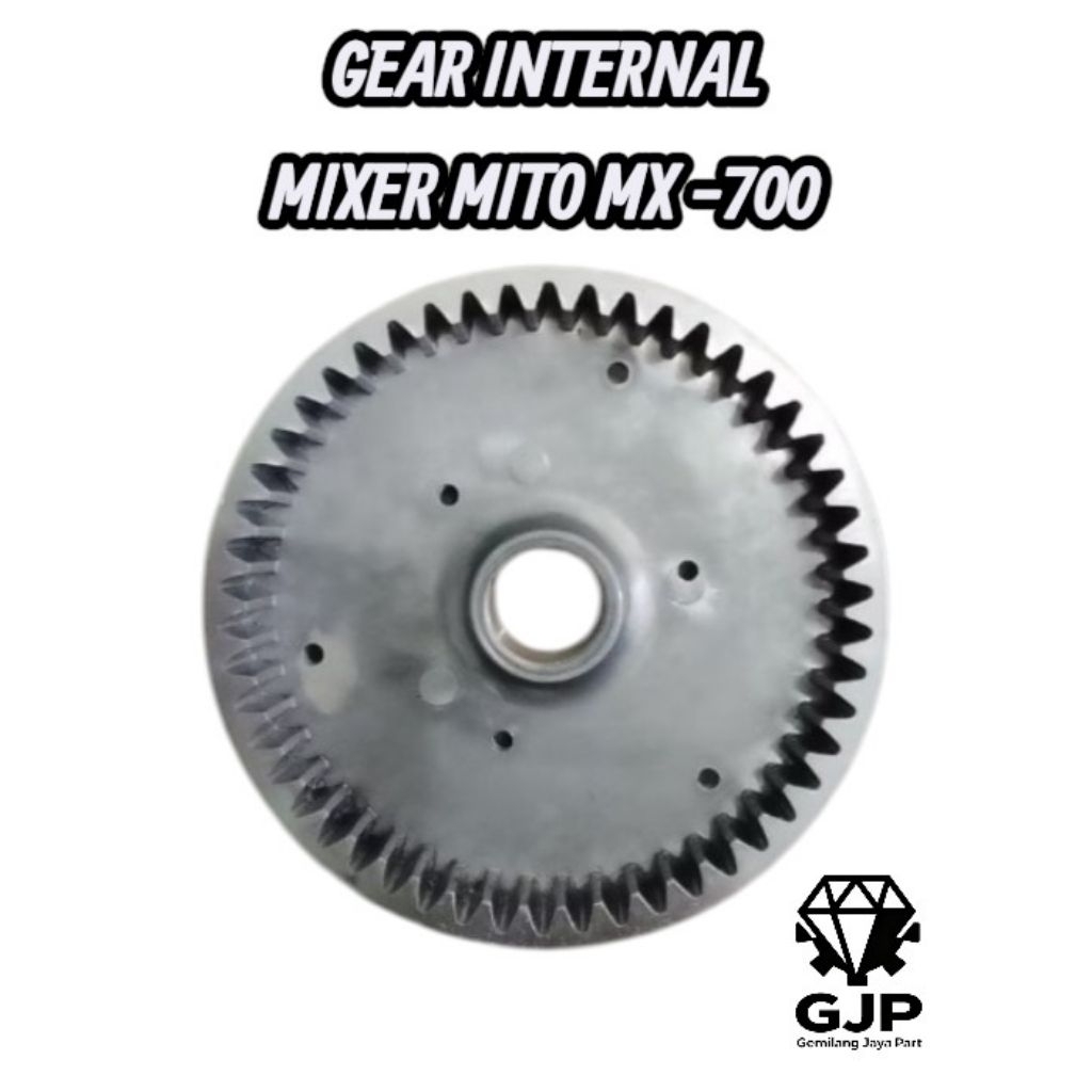 Gear Internal Mixer MITO MX -700 ORIGINAL