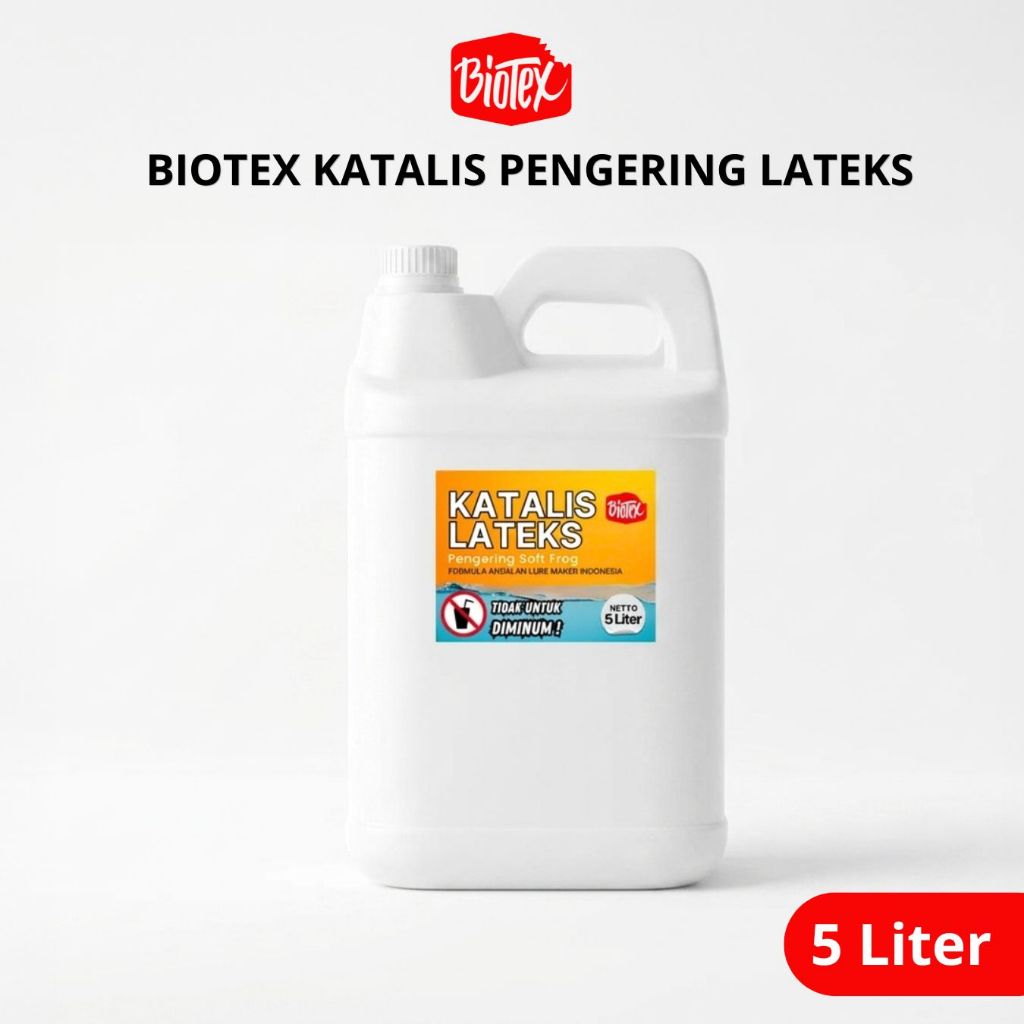 Biotex KATALIS LATEKS 5 LITER Jerigen Cairan Bening Pengering Latex untuk Soft Frog Sofrog