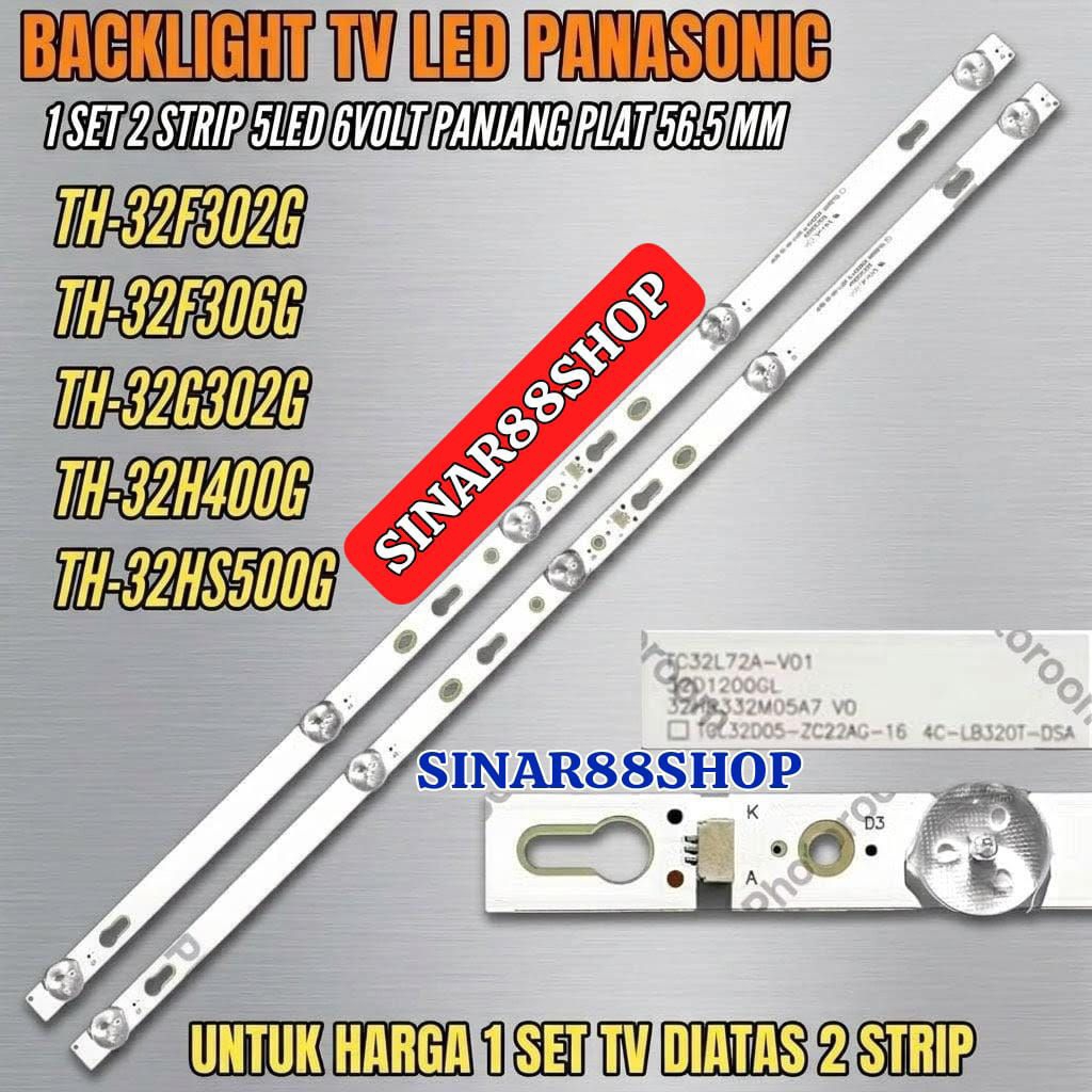BACKLIGHT TV LED PANASONIC 32 INC TH 32F302 32G302 32F306 32H400 32HS500 32HS500G 32F302G 32G302G 32