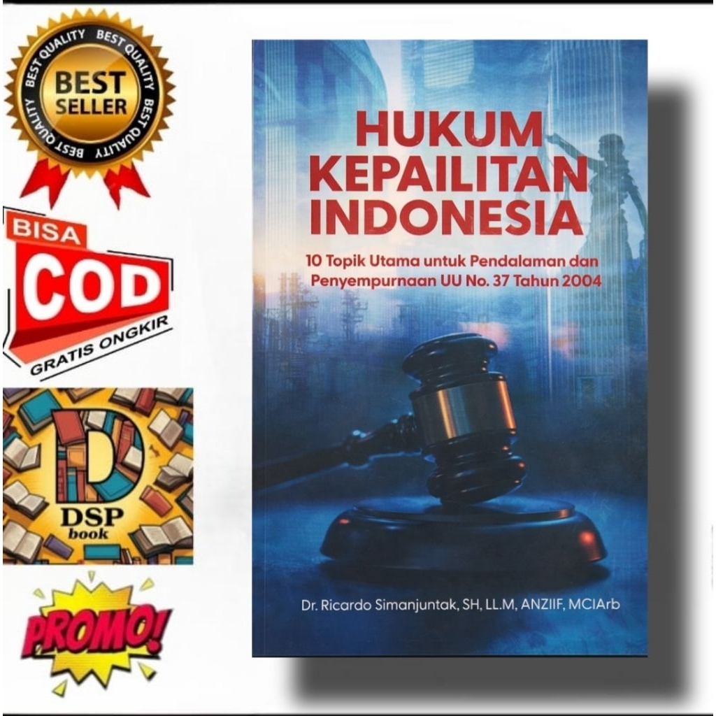 BUKU HUKUM KEPAILITAN INDONESIA - Dr. Ricardo Simanjuntak sh.