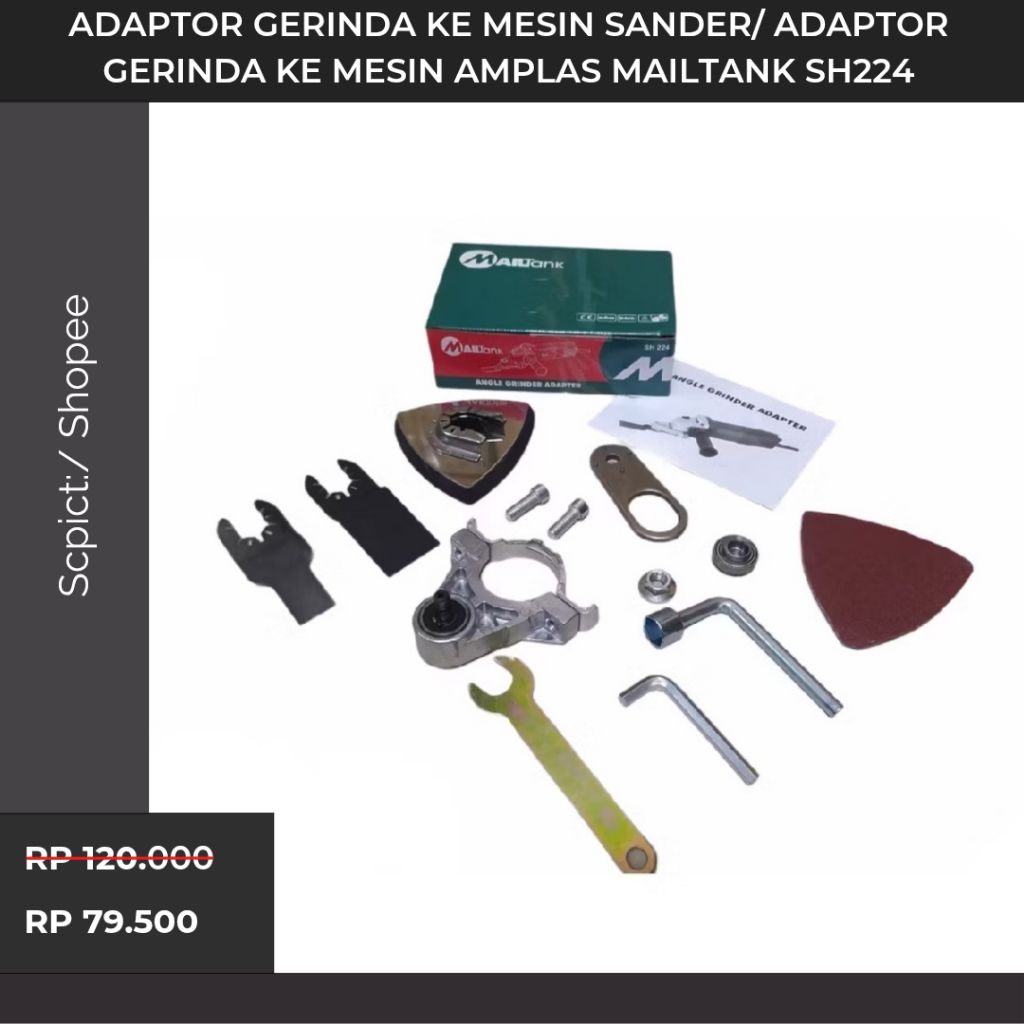 Promo  Adaptor Mesin Gerinda Adapter Gerinda Mesin Oskilasi MAILTANK SH 224