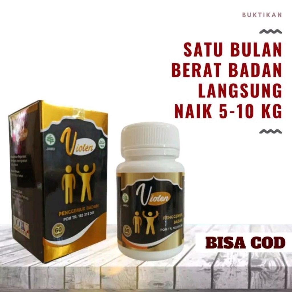 PENGGEMUK BADAN CEPAT GEMUK BPOM VIOLEN