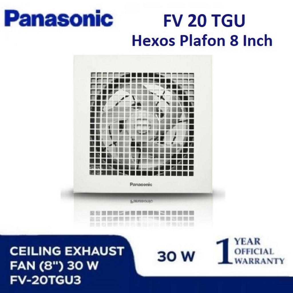 Panasonic Exhaust Fan Plafon 8 INCH FV-20TGU5 Hexos Fan 8 Inci 20cm