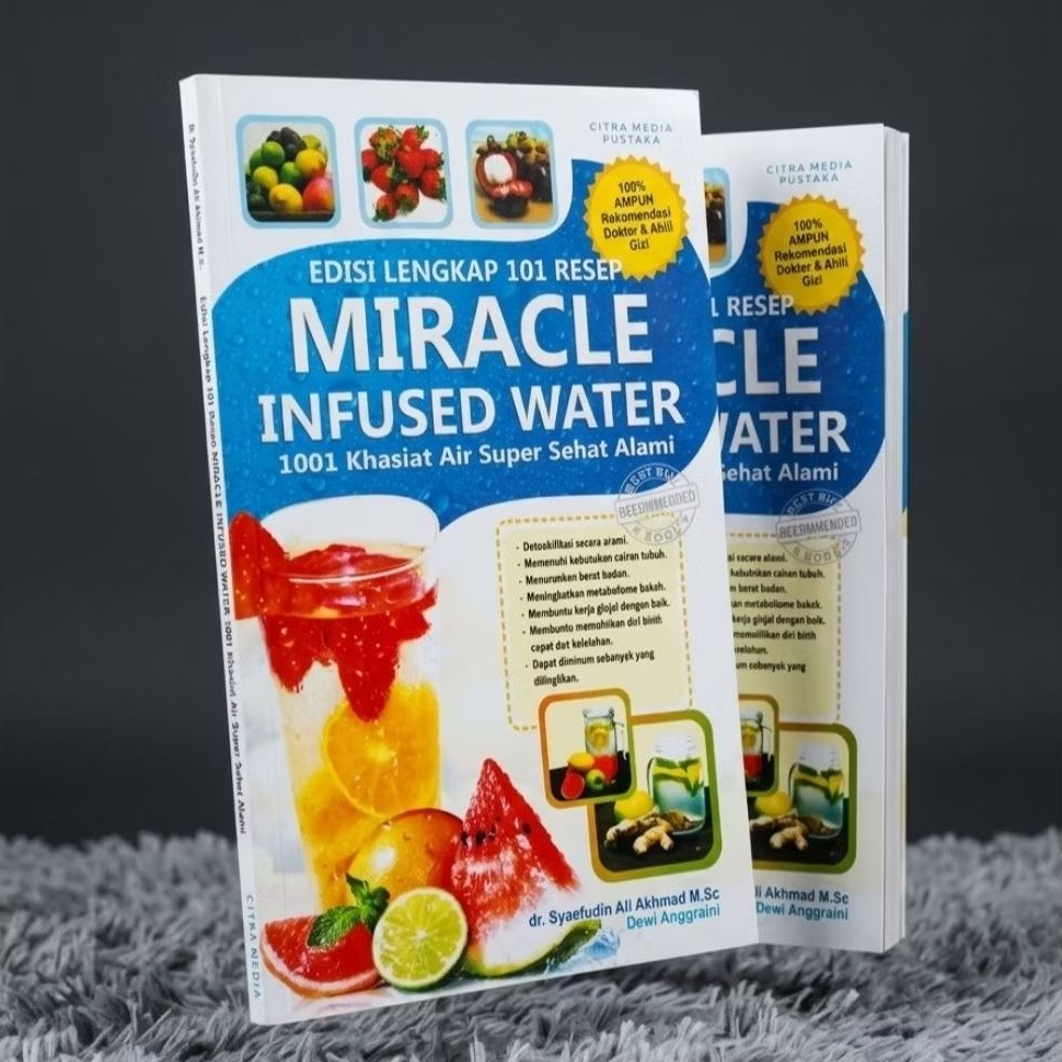 Buku Miracle Infused Water : 1001 Khasiat Air Super Sehat Alami