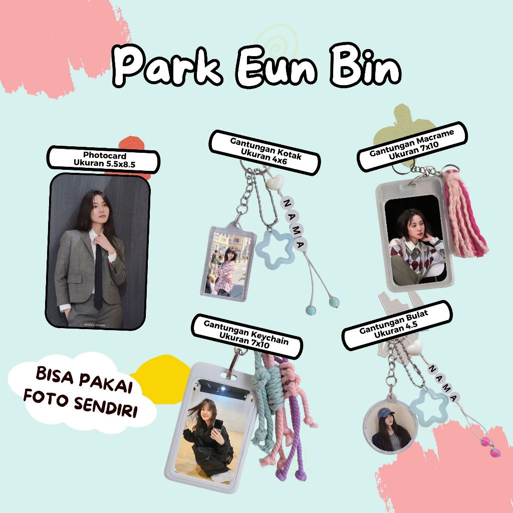 PARK EUN BIN I PHOTOCARD I PHOTOSRTIP I GANTUNGAN KUNCI I KALENDER I DRAKOR I DRACIN I DRAMASHORT