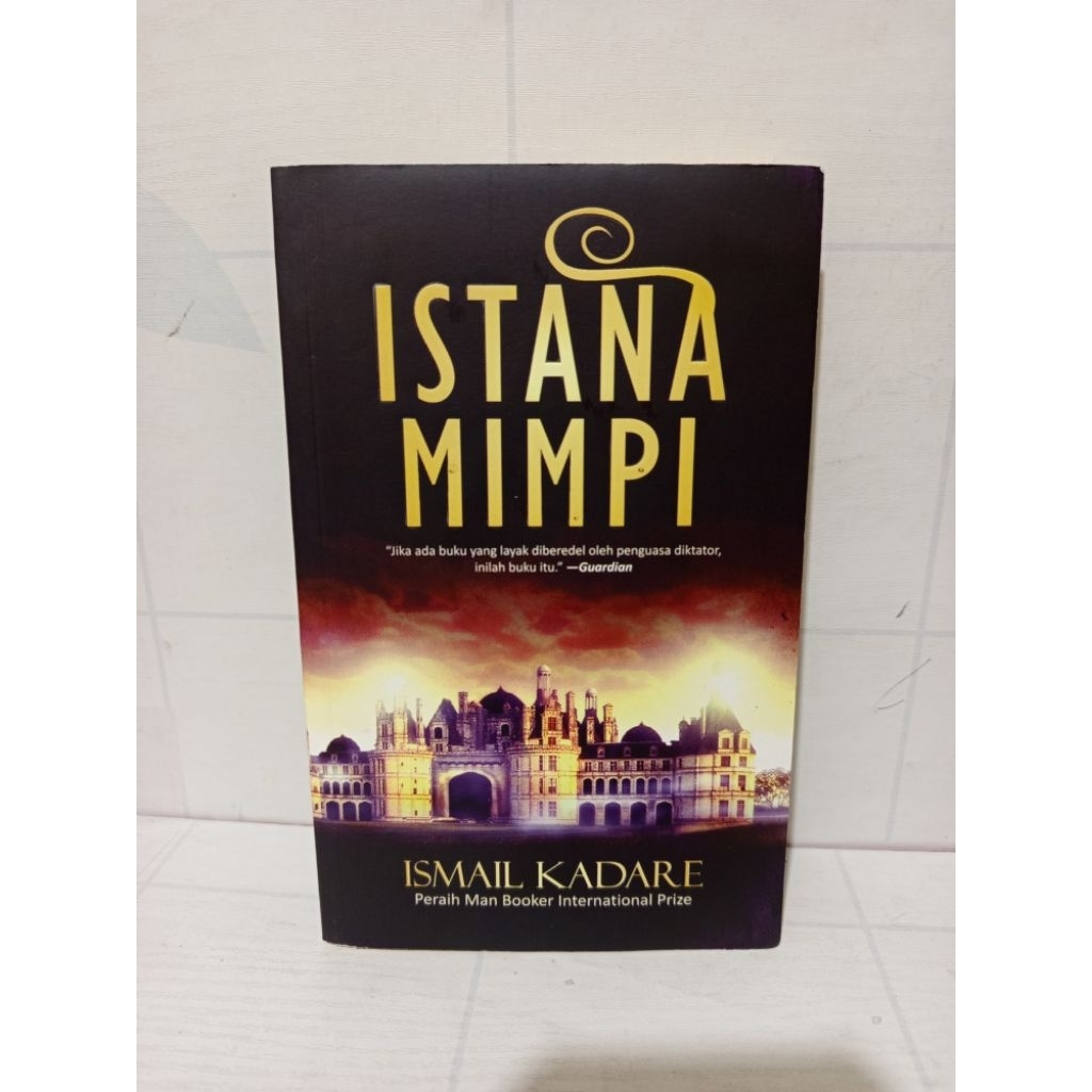 Novel Istana Mimpi by Ismail Kadare