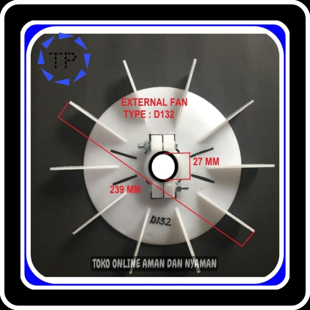 Kipas Dinamo D132, Fan Electro Motor, External Fan