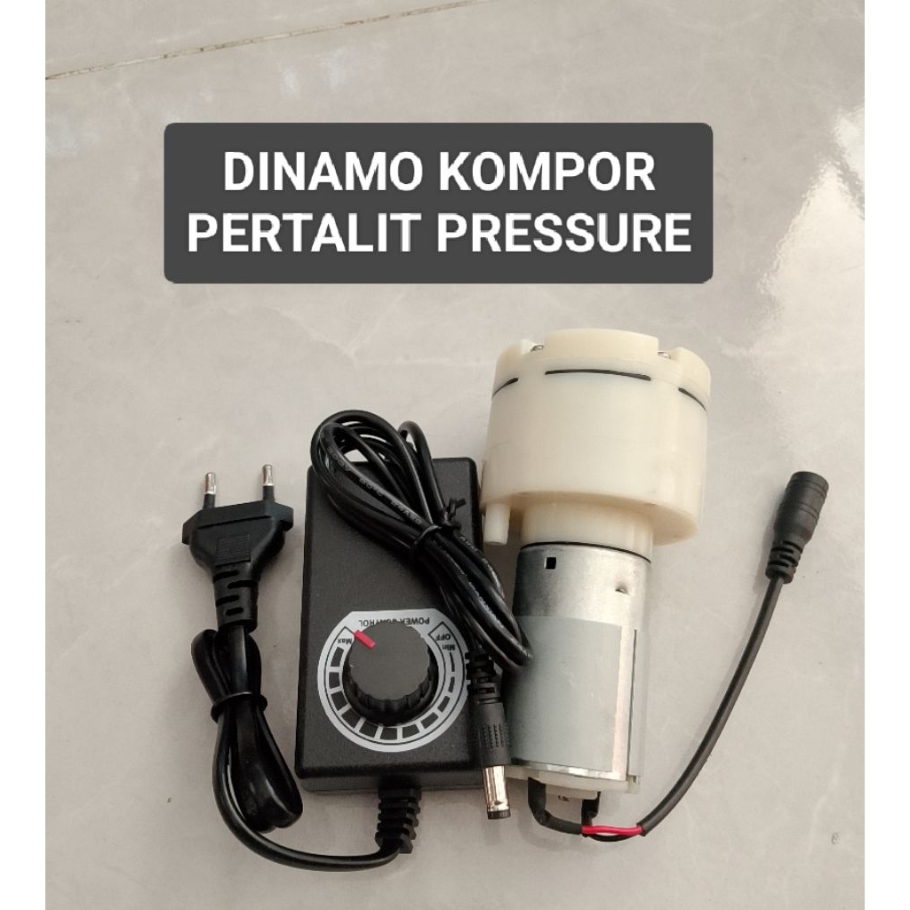 DINAMO PRESSURE TEKANAN ANGIN UNTUK KOMPOR PERTALIT DAN AQUARIUM