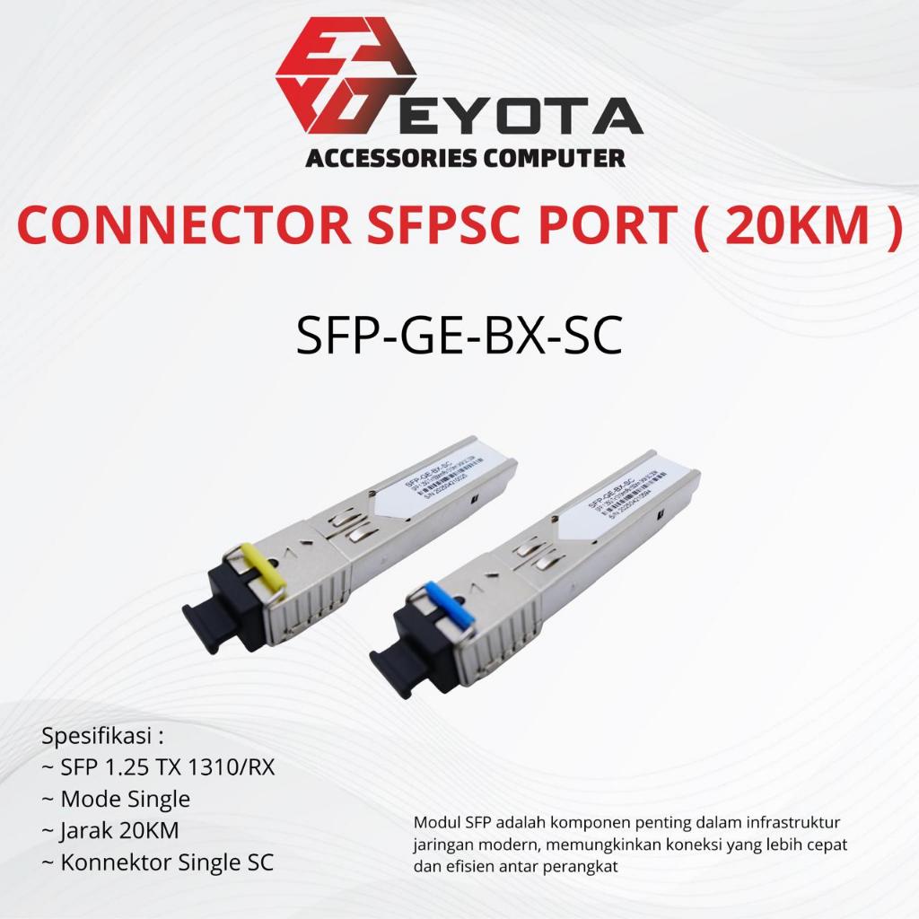 EYOTA 1 PAIRS SEPASANG SFP SC SINGLE MODE SFP-GE-BX-SC 1.25G 3KM 10KM 20KM