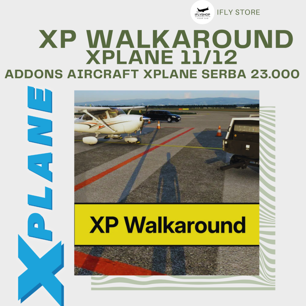 X-Plane11 / X-Plane12 | - WalkAround V2