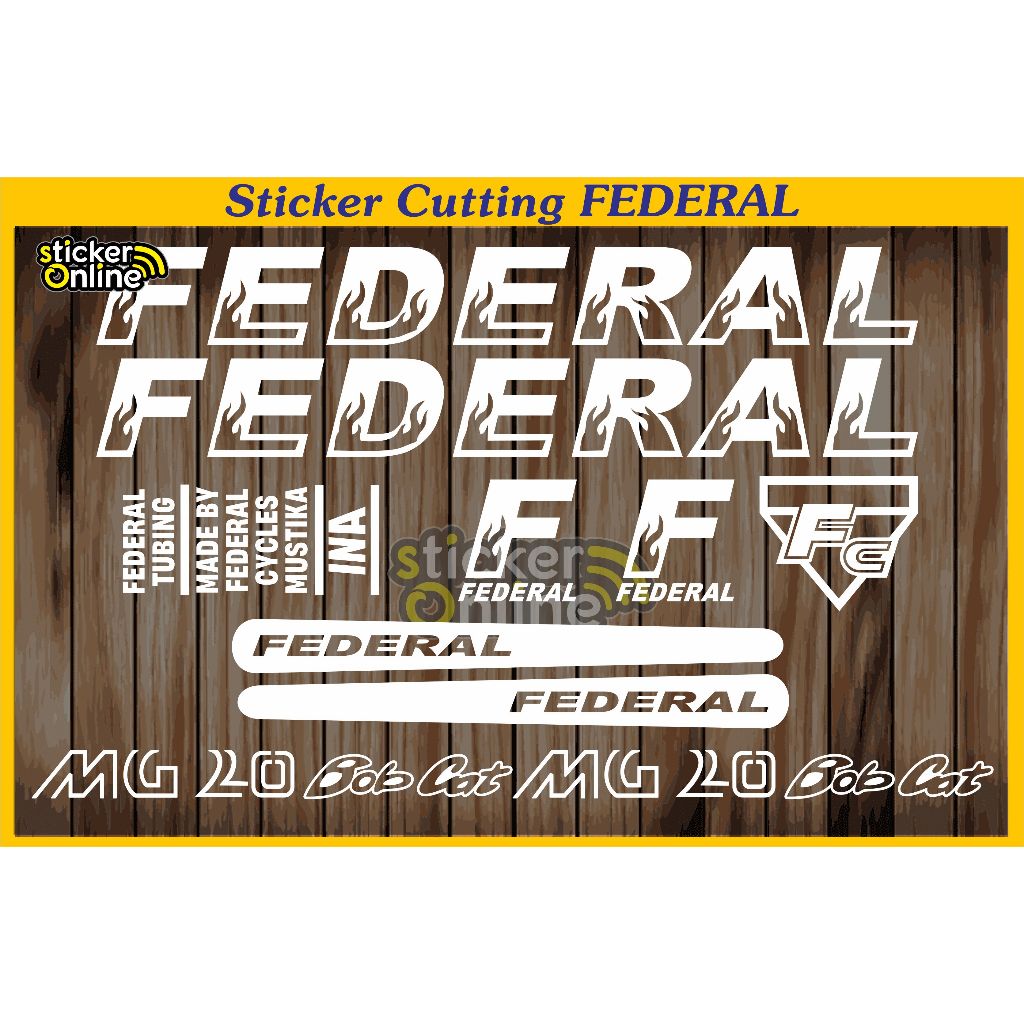 sticker federal MG20 bob cat cutting sticker sepedah federal