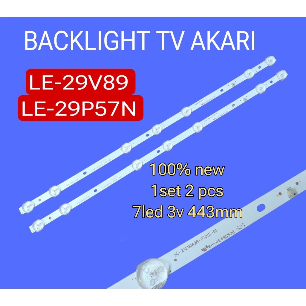 LAMPU LED BACKLIGHT BL TV AKARI 29  29V89 29P57 LE-29V89 LE-29P57N