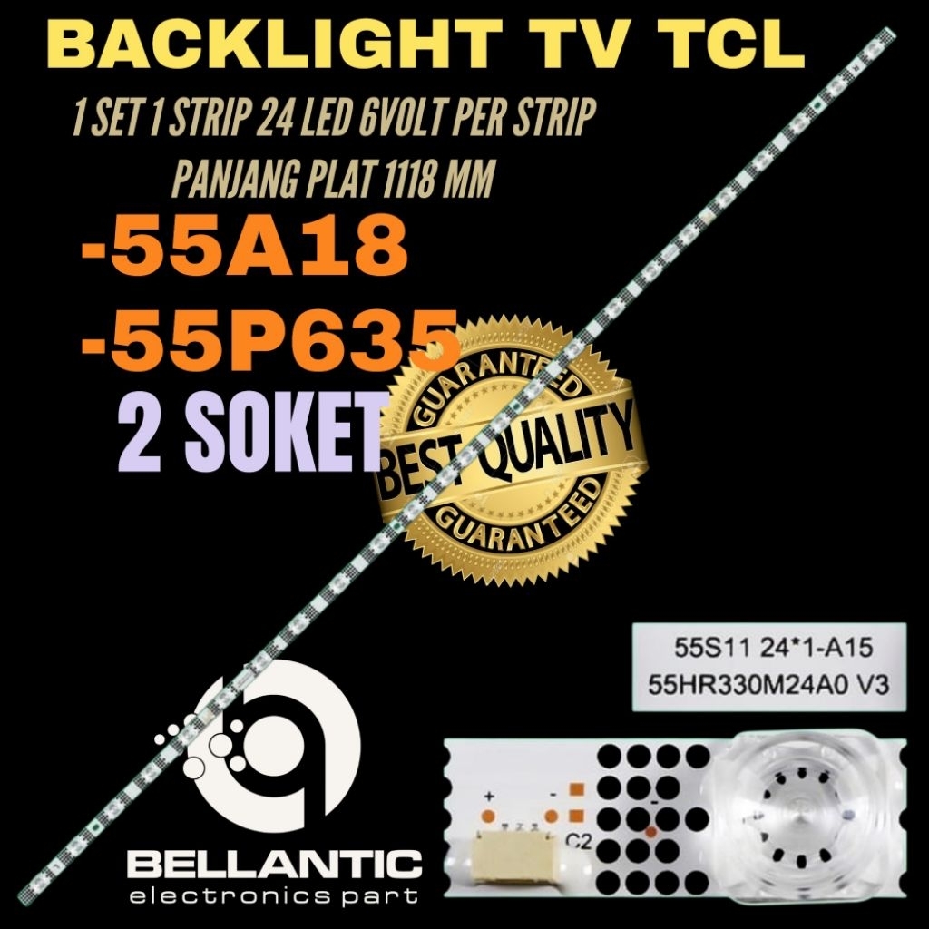 BACKLIGHT TV LED TCL 55 INCH 55A18- 55P635 BACKLIGHT TV TCL 55 INCH