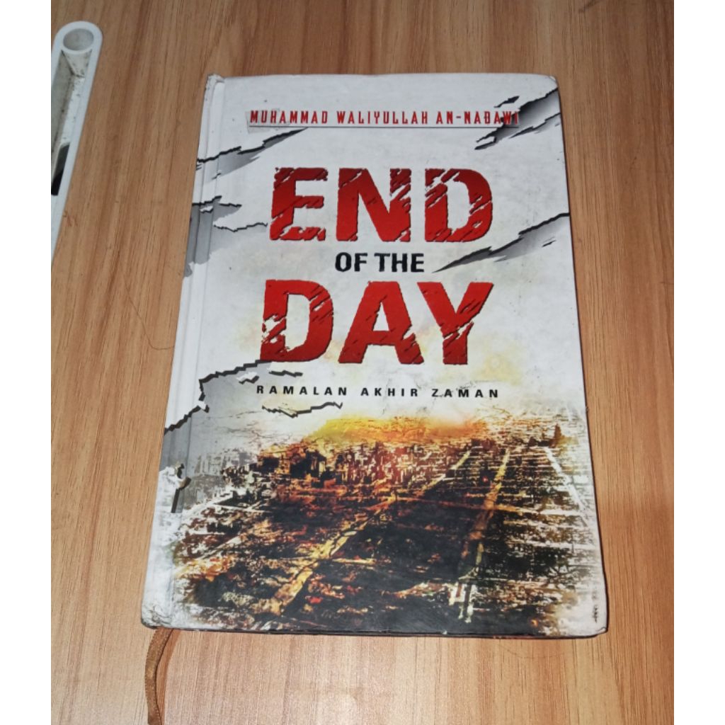 buku end of the day ramalan akhir zaman Muhammad waliyullah Al nabawi Original