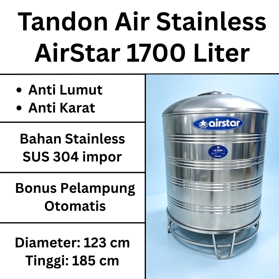 Tandon Tangki Toren Air Stainless AIRSTAR 1700 Liter Anti Lumut Anti Karat GRATIS PELAMPUNG OTOMATIS