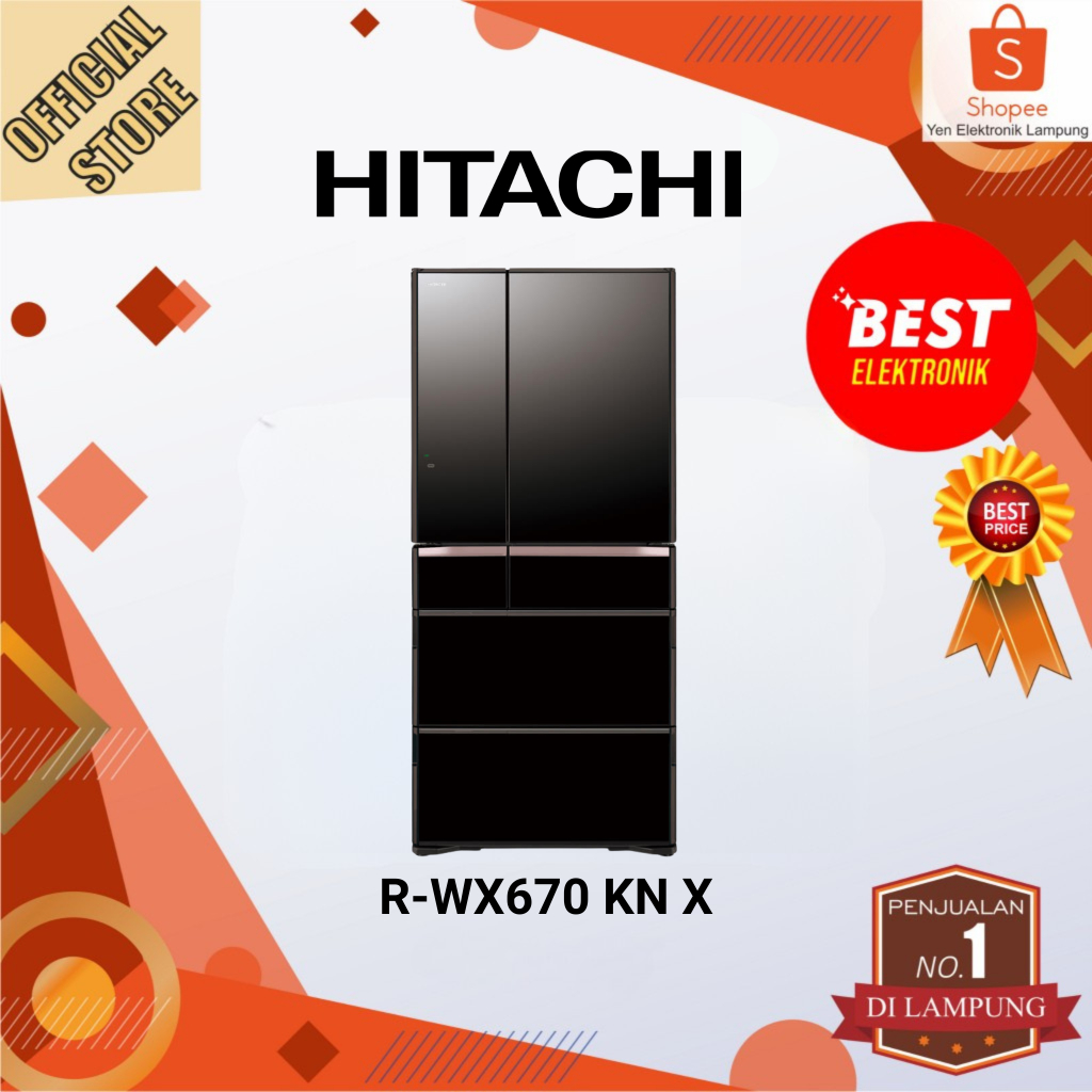Kulkas 6 Pintu Hitachi Multidoor R-WX670 KN X 670 Liter Kapasitas Besar Auto Open Doors Garansi Asli