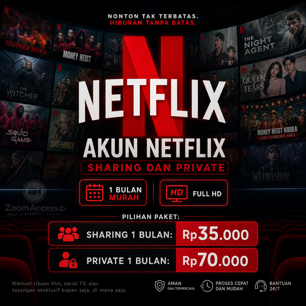 Akun Netflix Sharing dan Private 1 Bulan Murah HD Full HD