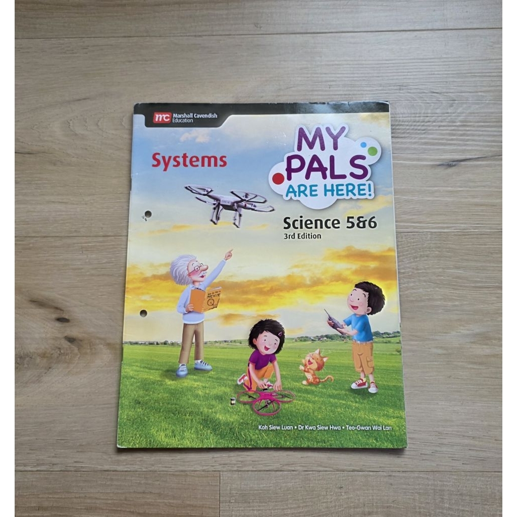 science 5&6  3rd edition systems my pals are here