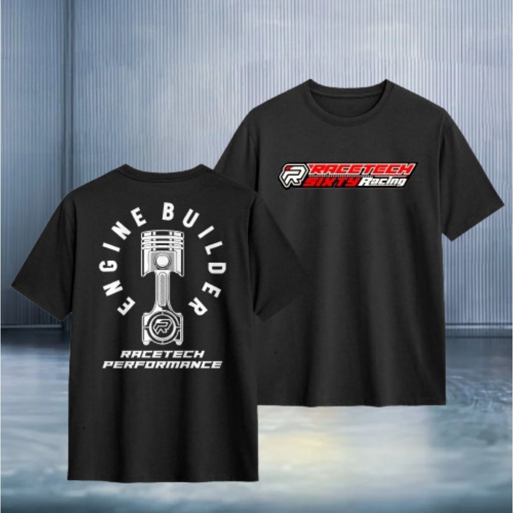 TSHIRT KAOS RACETECH BUILDER ENGINE RACETECH PERFORMANCE  KAOS BENGKEL BALAP MOTOR LENGAN PENDEK 24S