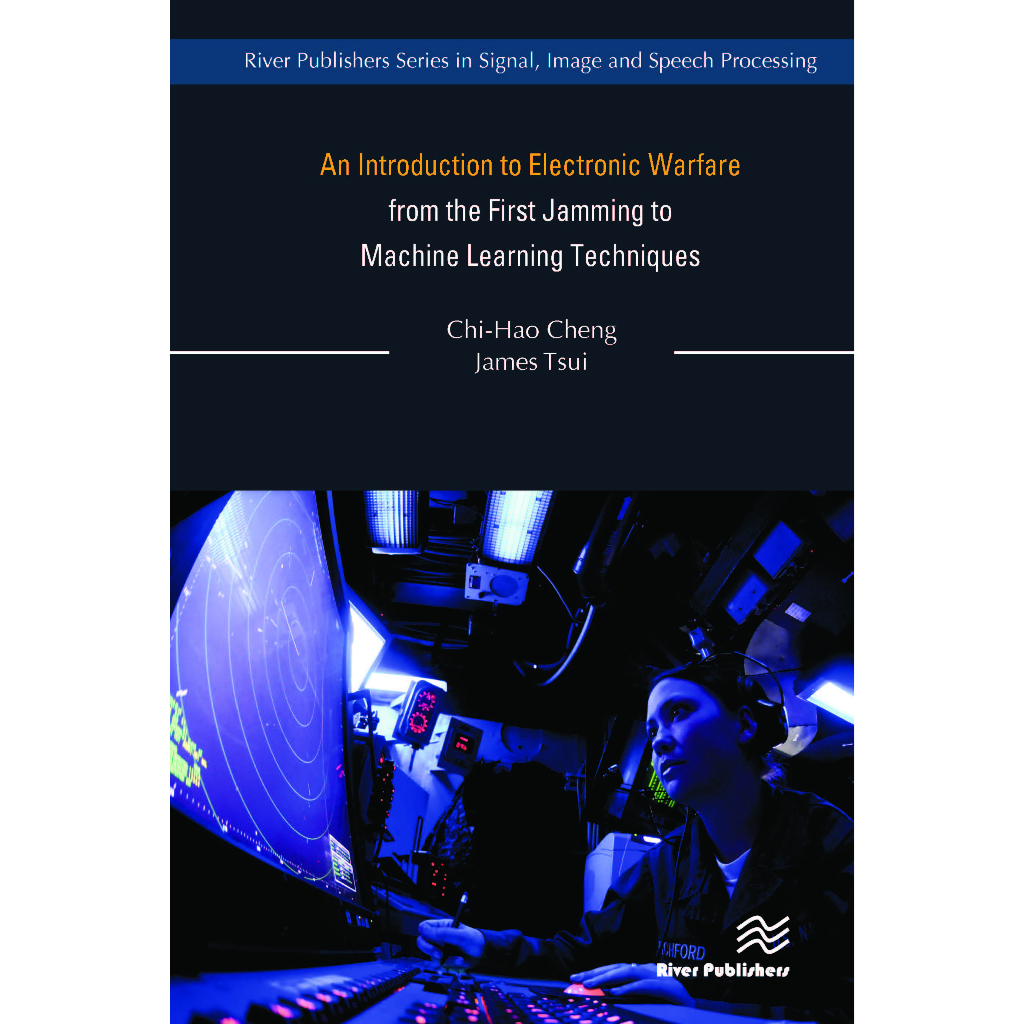 Buku Chi-Hao Cheng, James Tsui - An Introduction to Electronic Warfare from the First Jamming to Mac