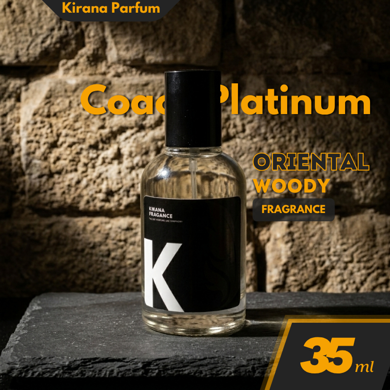 Kirana Parfum | C Platinum Aroma Oriental Woody Fragrance 35ml Racikan EDP Bibit Eropa Botol Spray K