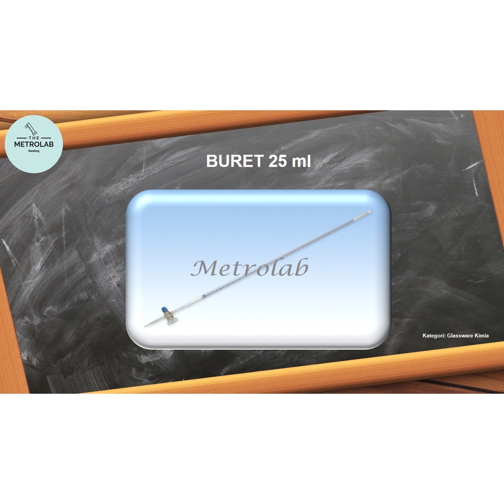 Buret 25 ml - Keran Kaca |  Kaca Bening | Burette 25 ml with Glass Stopcock, Clear Glass