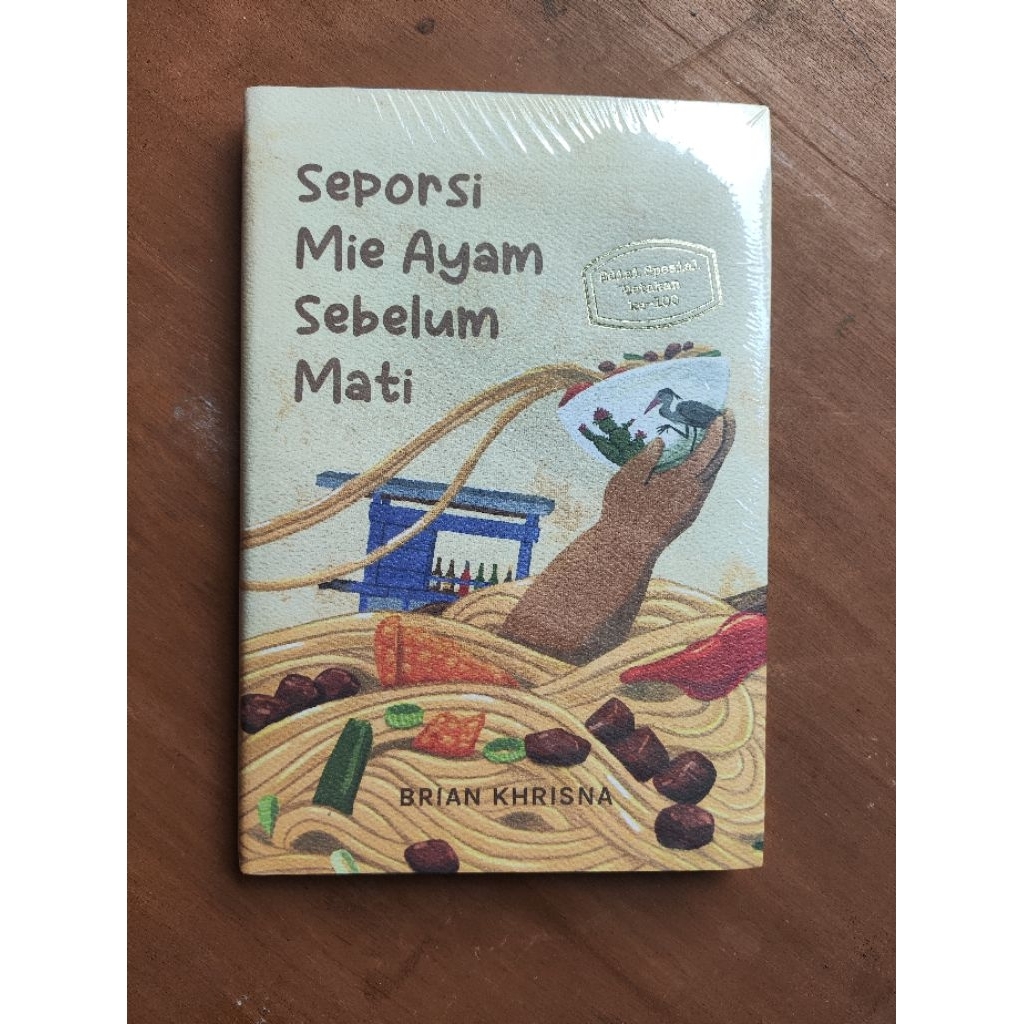 Brian Khrisna Seporsi Mie Ayam Sebelum Mati cetakan ke 100 edisi spesial