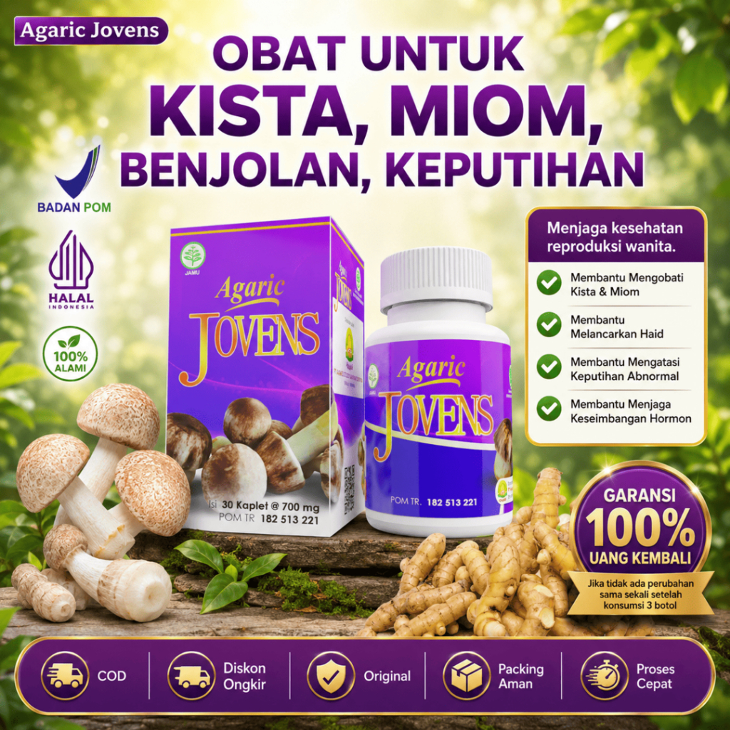 MENGOBATI KISTA, MIOM, BENJOLAN, KEPUTIHAN ABNORMAL, HAID TIDAK LANCAR | AGARIC JOVENS 30 KAPLET