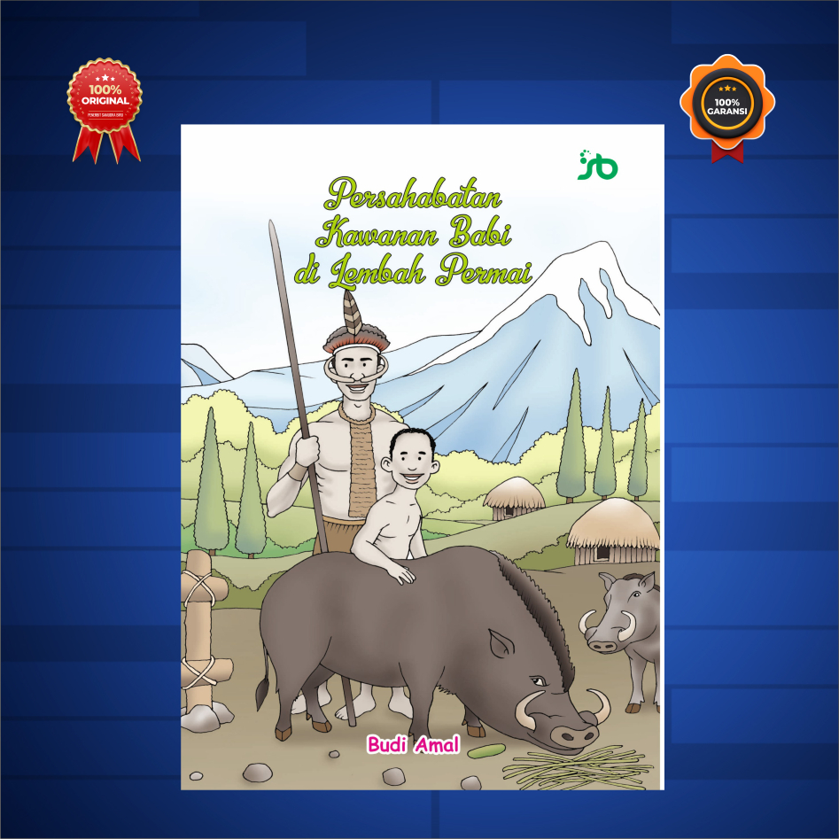 PERSAHABATAN KAWANAN BABI DI LEMBAH PERMAI