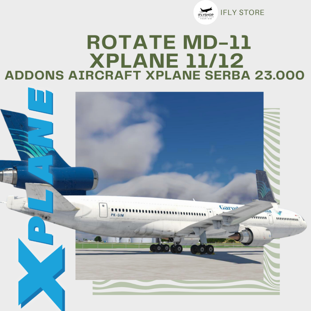 X-Plane11 / X-Plane12 | - Rotate MD-11