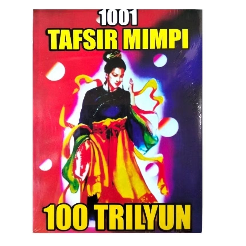1001 Tafsir Mimpi 100 Trilyun Edisi Lengkap