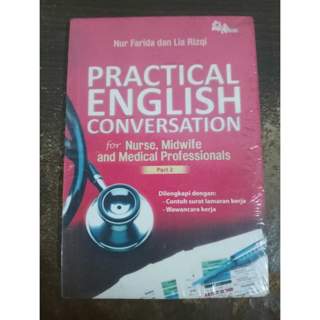 Buku Ori Practical English Conversation Part 2  / Nur Farida dan Lia Rizqi / Pustaka Grafia