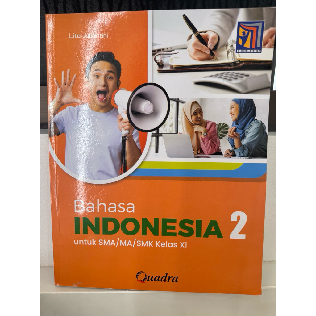 Buku Bahasa Indonesia 2 Quadra Lita Juliantini (Kelas 11 XI) Kurikulum Merdeka