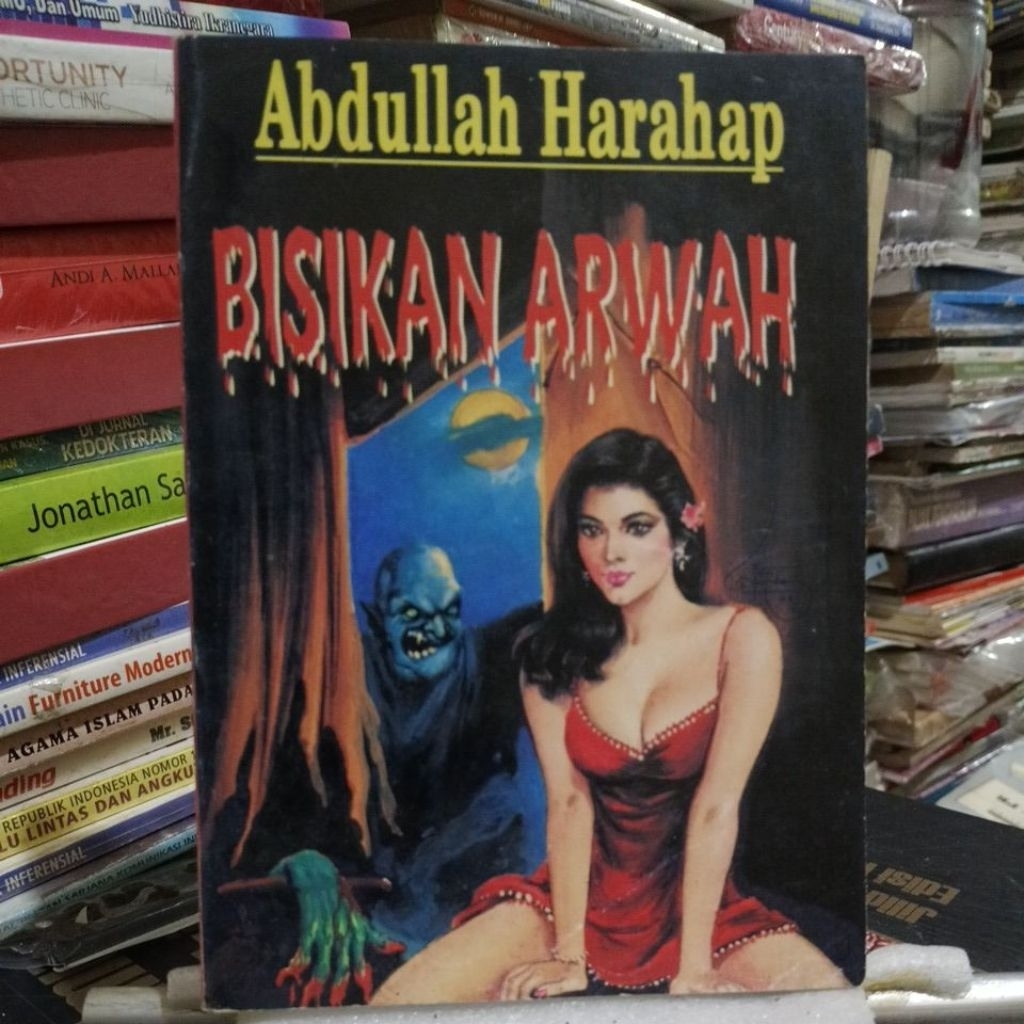 Bisikan Arwah" karya Abdullah Harahap.