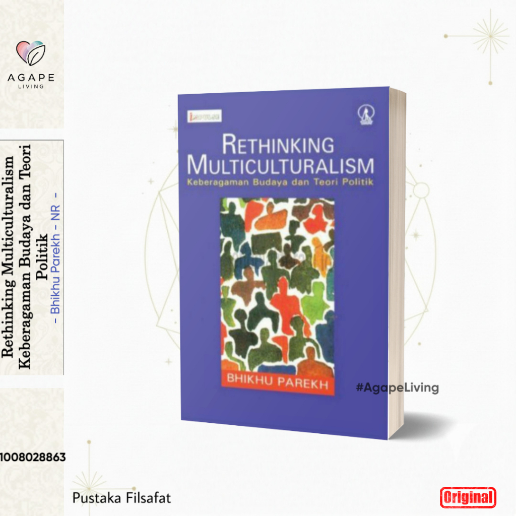 RETHINKING MULTICULTURALISM, Keberagaman Budaya dan Teori Politik