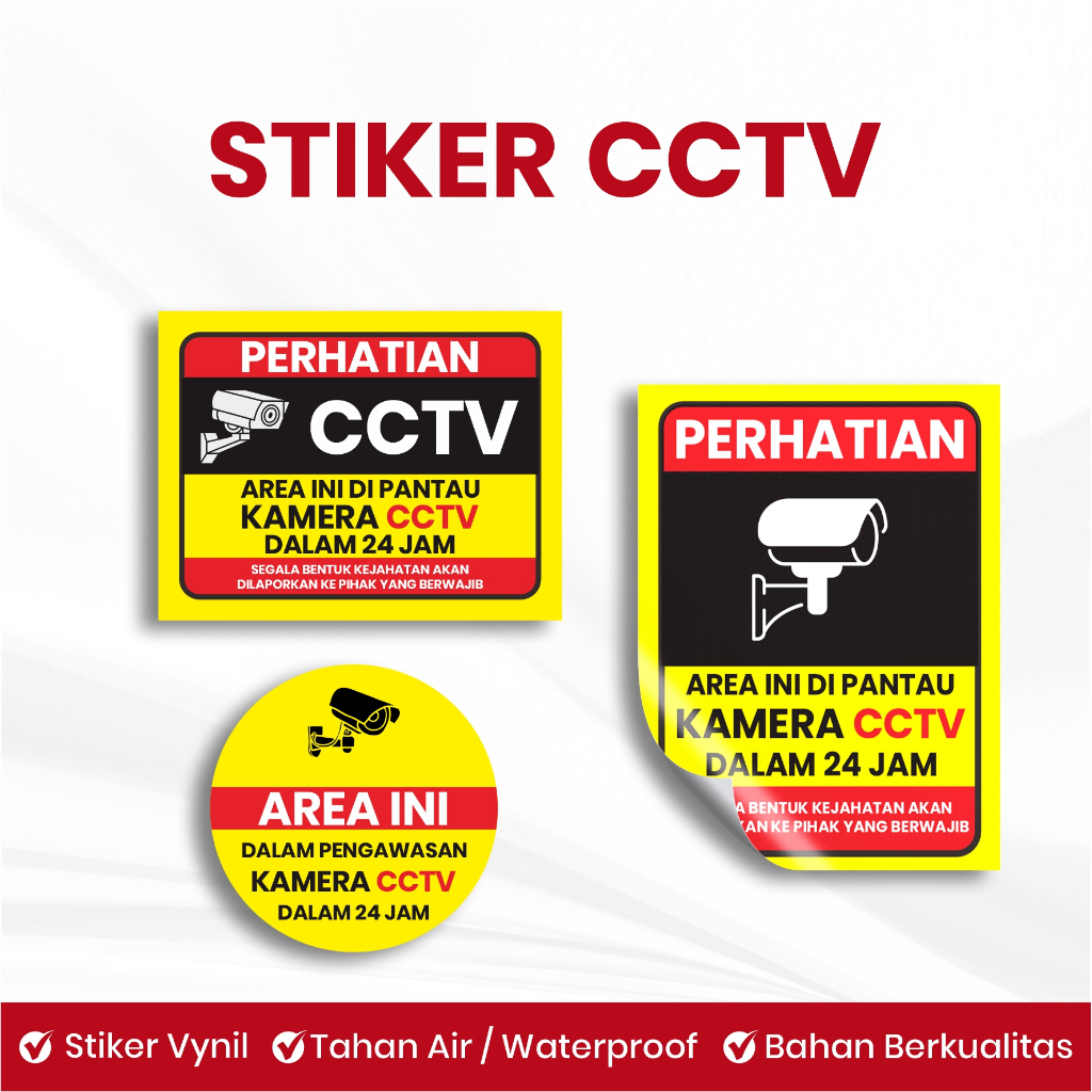 STIKER CCTV MURAH / STIKER CCTV 24 JAM / STIKER SIGN KAMERA CCTV 24 JAM AREA PANTAU / STIKER CCTV
