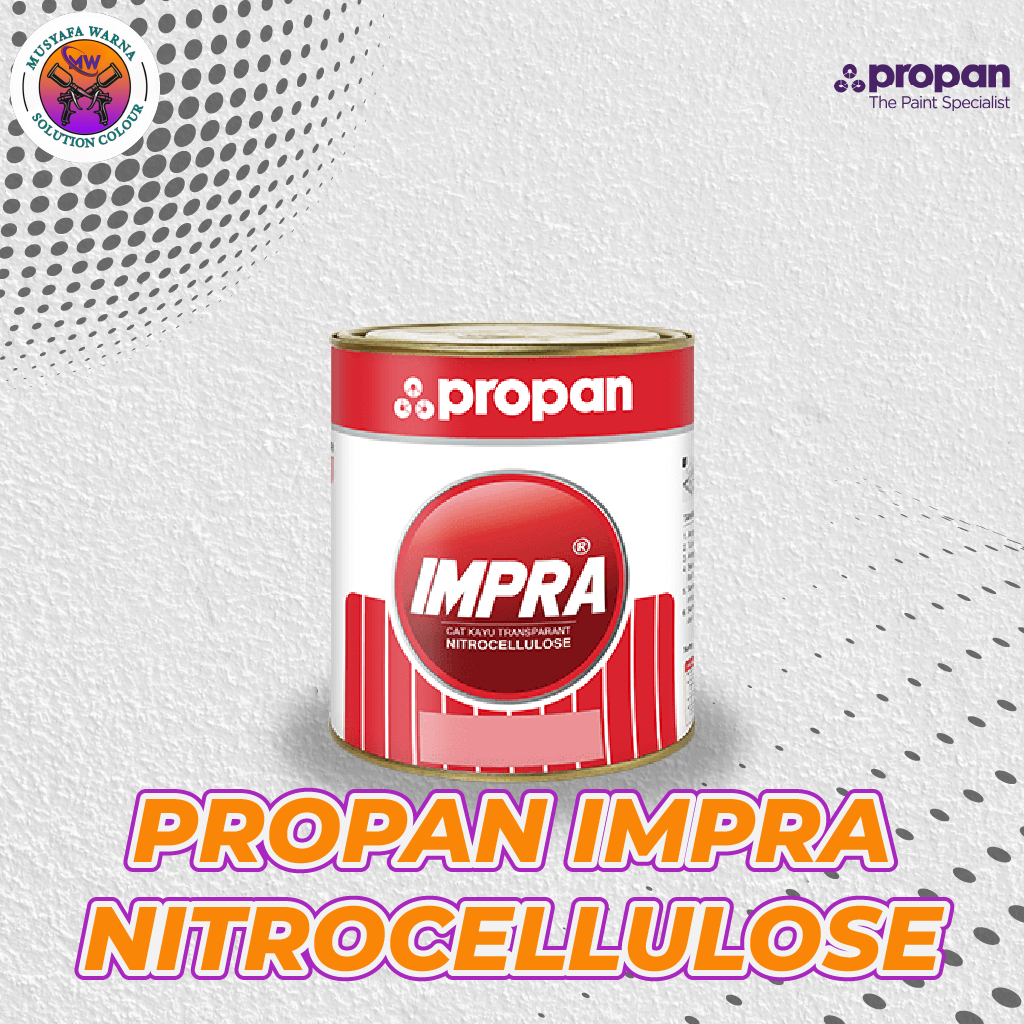 Melamine - Propan Impra Nitrocellulose (Tanpa Hardener)