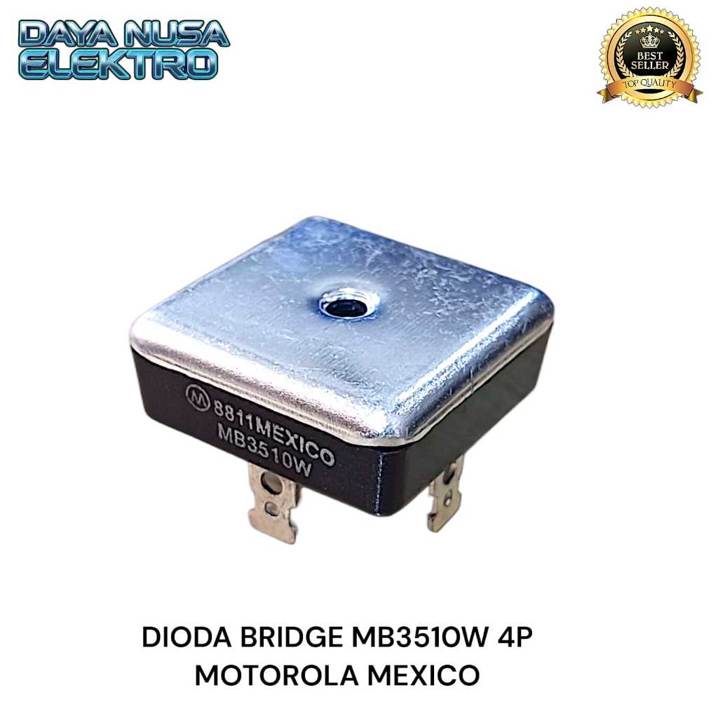 DIODA BRIDGE 35A MOTOROLA MEXICO ASLI ORIGINAL DIODA KIPROK ORI  RETCIEFER ups stabilizer DN1160