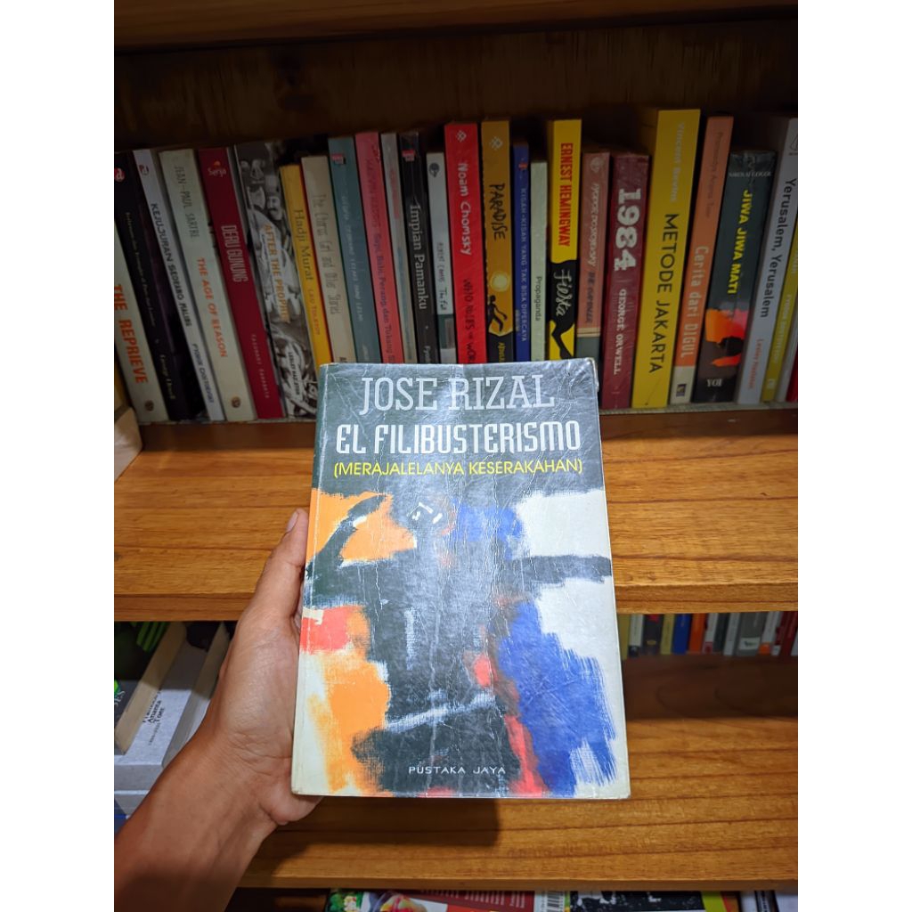 Jose Rizal merajalelanya keserakahan/ Il Filibusterismo