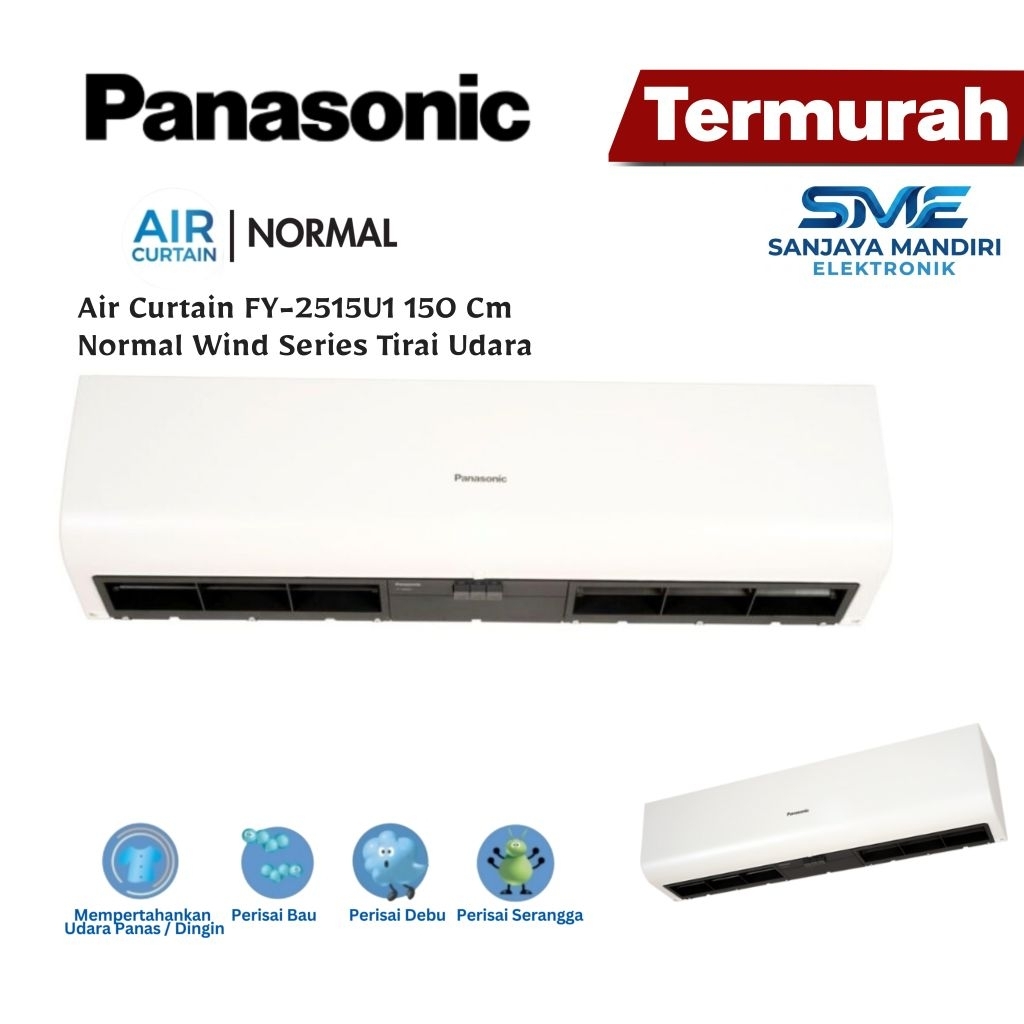 Panasonic FY-2515U1 Air Curtain - Tirai Udara Komersial/Residensial