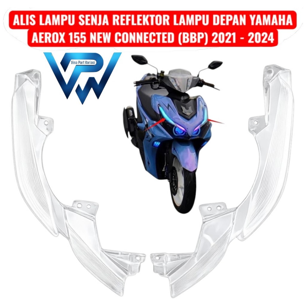 Alis Lampu Senja Reflektor Lampu Depan Yamaha Aerox 155 New Connected BBP