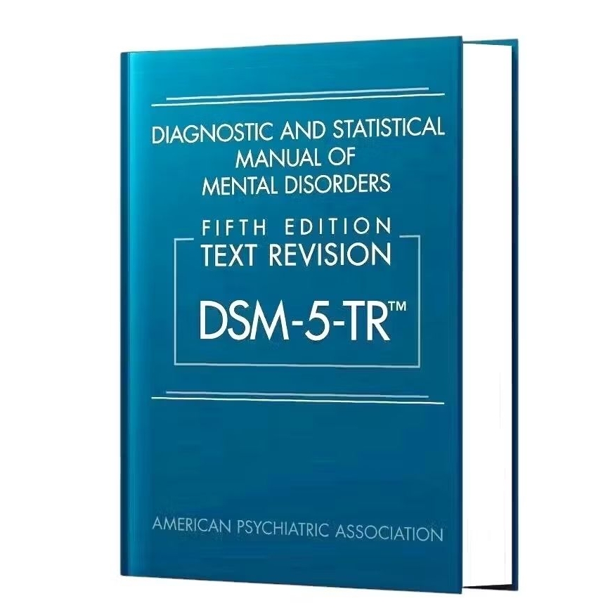 Diagnostic and statistical manual of mental Disorders DSM 5 TR