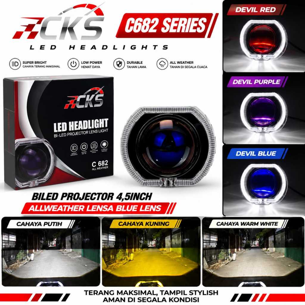 Lampu Biled LED Projector CKS CK682 Lensa Blue Lens Allweather Hi/Low Flat Cut Cahaya 3 Warna Univer