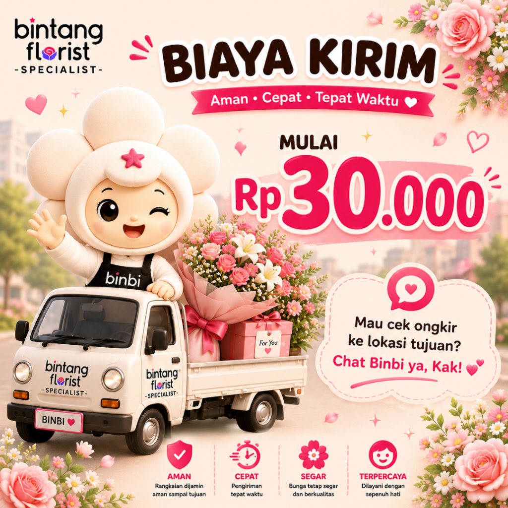 Layanan Pengiriman Produk Florist Tarif Ongkir 30K