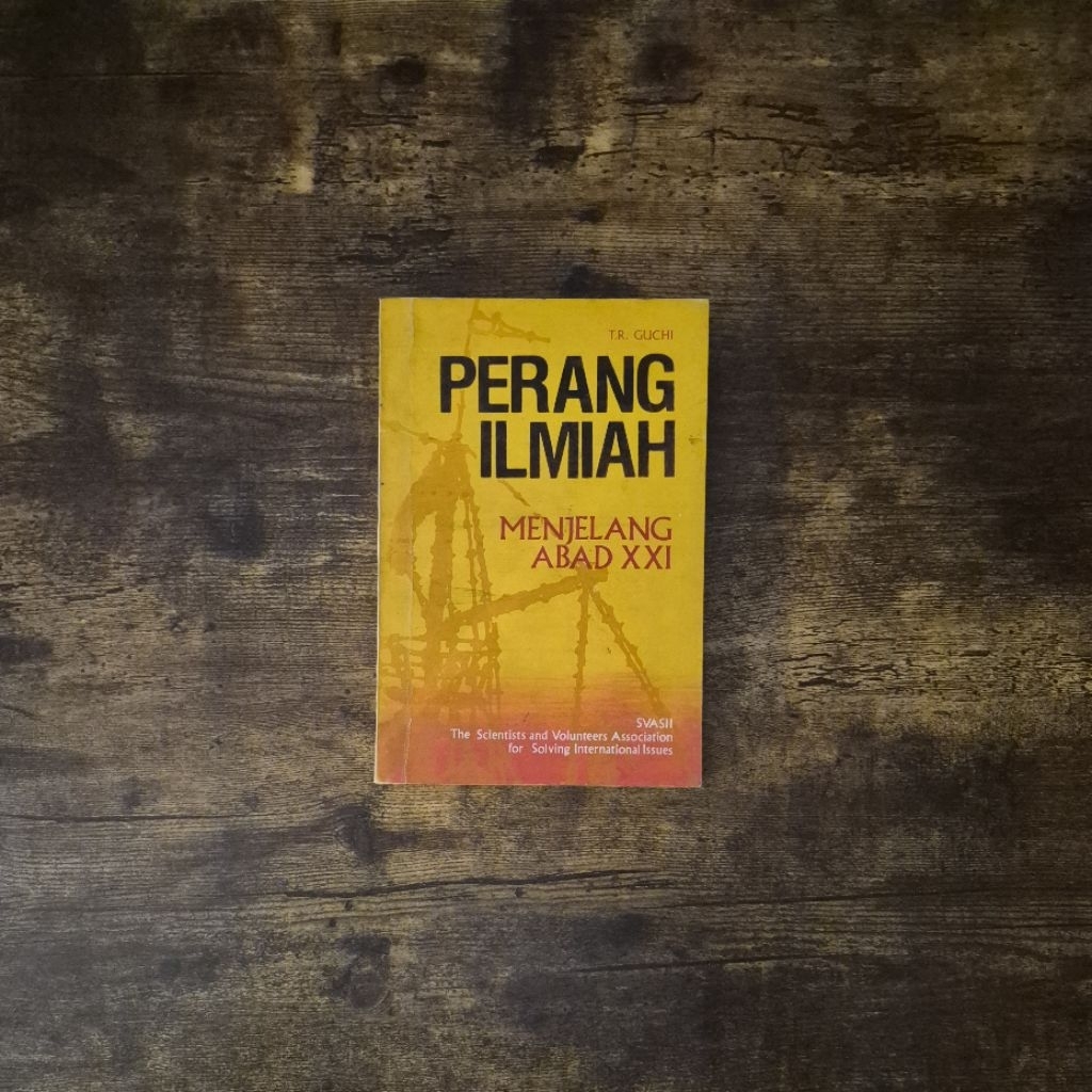 PERANG ILMIAH (MENJELANG ABAB XXI) - T. R. GUCHI