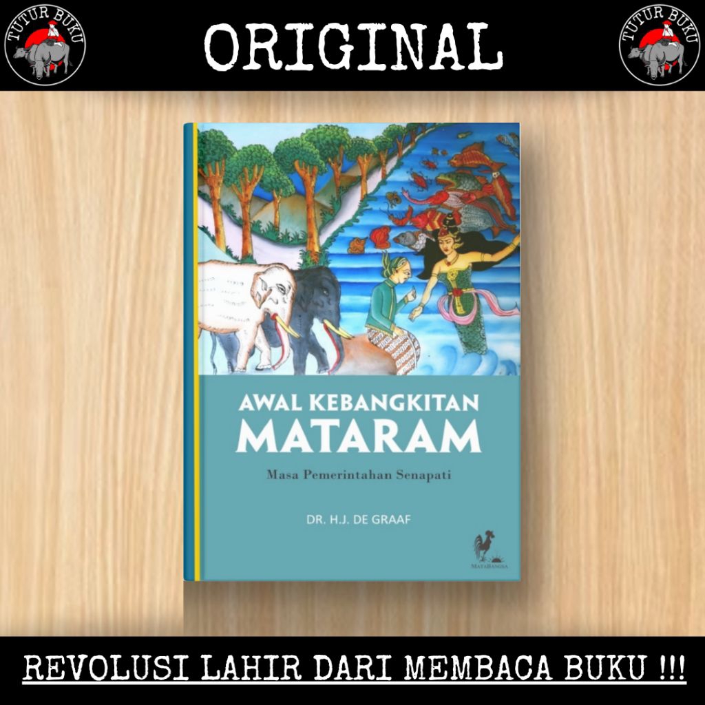 Awal Kebangkitan Mataram - Dr HJ De Graaf
