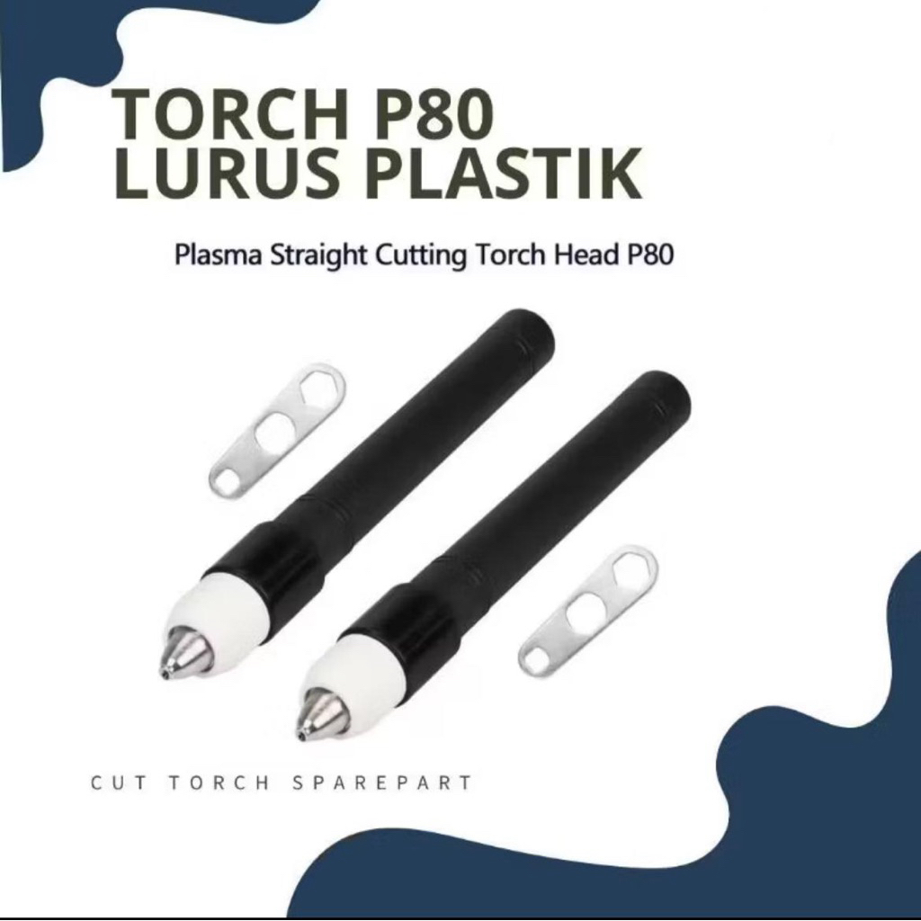 Torch Head Plasma Type P80 P-80 Straight / Lurus