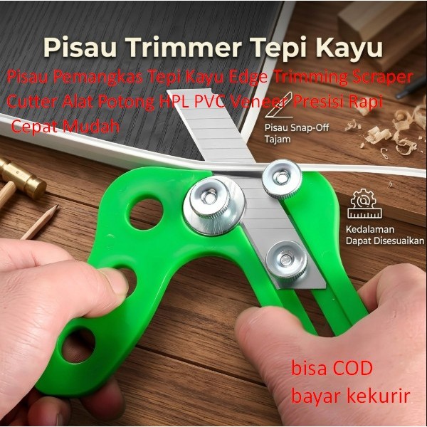 Pisau Pemangkas Tepi Kayu Edge Trimming Scraper Cutter Alat Potong HPL PVC Veneer Presisi Rapi Cepat