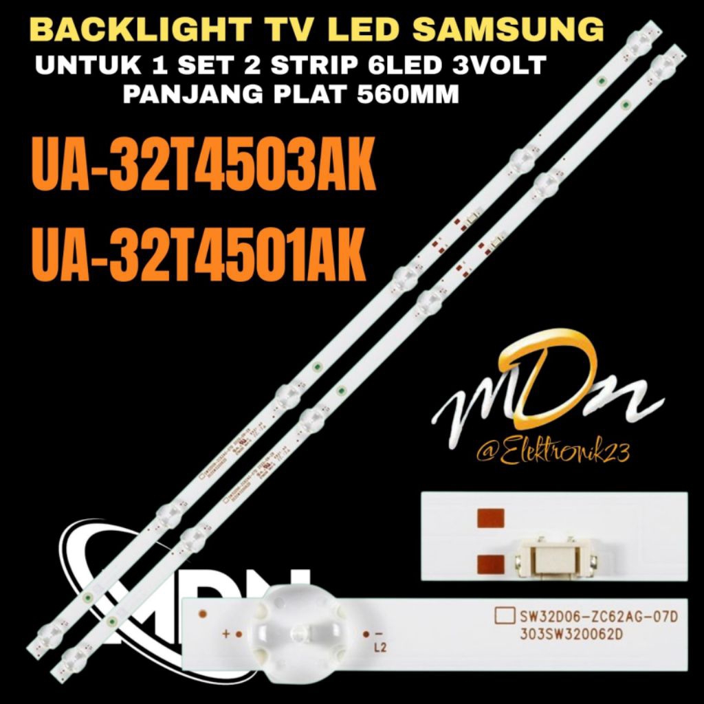 BACKLIGHT TV LED SAMSUNG 32 INCH UA-32T4503AK- UA-32T4501AK BACKLIGHT TV LED 32 INCH